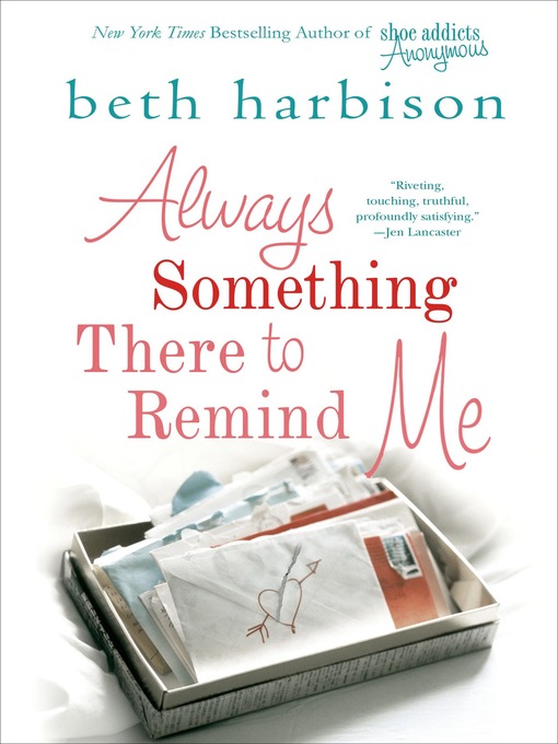 Title details for Always Something There to Remind Me by Beth Harbison - Available